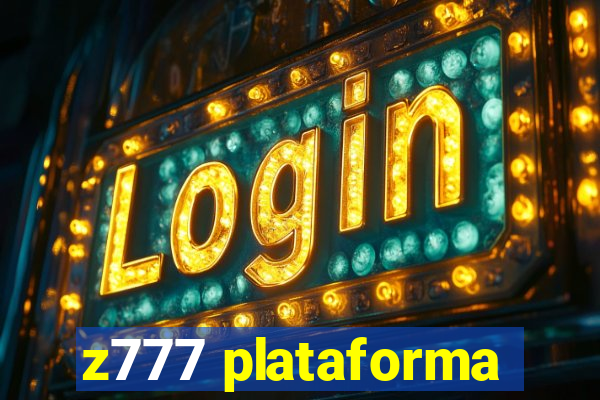 z777 plataforma